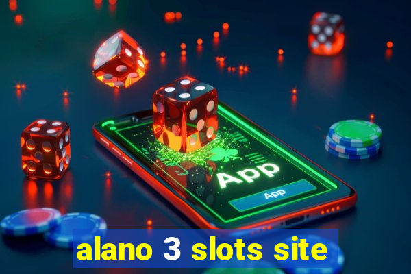 alano 3 slots site